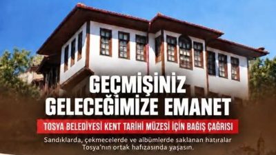Tosya Belediyesi, kurulacak Kent Tarihi Müzesi’nde sergilenmek üzere ilçenin geçmişine